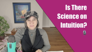 Is There Science On Intuition?